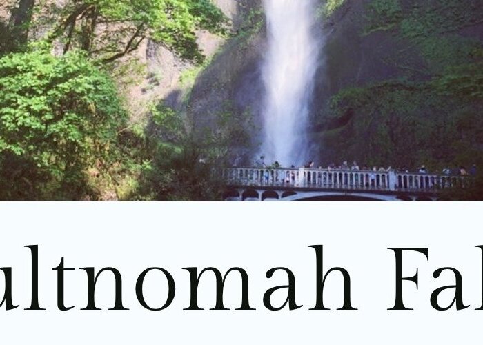 Multnomah Falls Columbia River Gorge