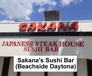 Sakana Japanese Steakhouse & Sushi Bar Daytona Beach