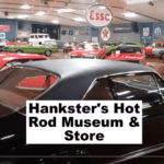 hanksters hot rod car museum and store