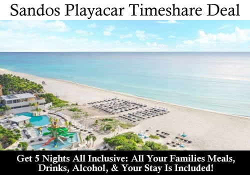 Sandos Playacar Beach Resort Timeshare Vacation Promotion