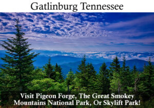 discover the gatlinburg pigeon forge tennessee through a timeshare promotion